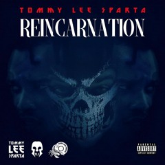 Tommy Lee Sparta - Monster (Reincarnation Album)