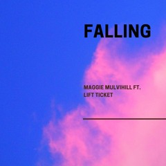 Falling (feat. Maggie Mulvihill)