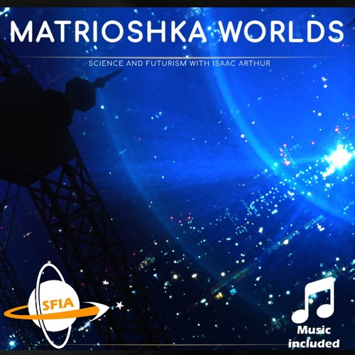 Matrioskha Worlds