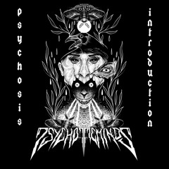 PsychoticMinds - Psychosis Introduction