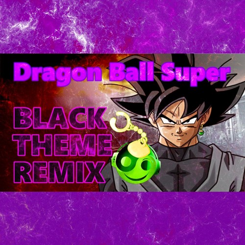 DBS – BLACK Goku Theme [Styzmask Official]