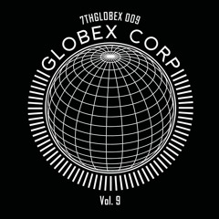 Various Artists - Globex Corp Volume 9 - Out May 2019!