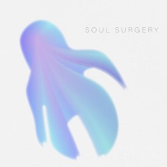 Soul Surgery