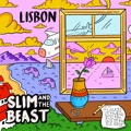 Slim&#x20;&amp;&#x20;The&#x20;Beast Lisbon Artwork