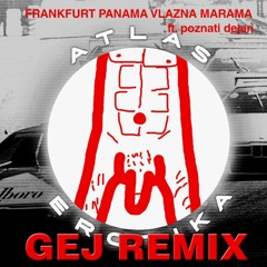 Atlas Erotika - Frankfurt Panama (Gej verzija) ft. Poznati Dejan