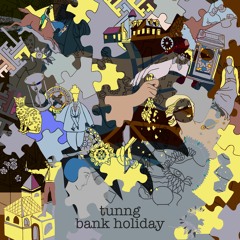 tunng - bank holiday