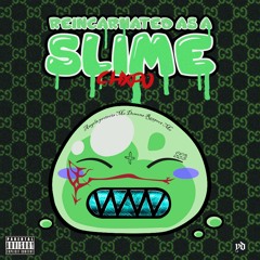 CHXPO - THAT TIME I GOT REINCARNATED AS A SLIME [PROD BY PROTEGE] ☾⦿‿⦿☽