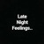 Artwork for Late Night Feelings (Aidan McCrae Bootleg)
