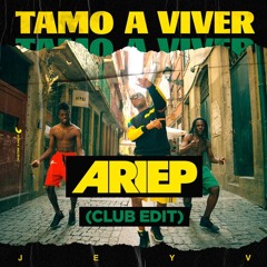 Jey V - Tamo a Viver (Ariep Club Edit)