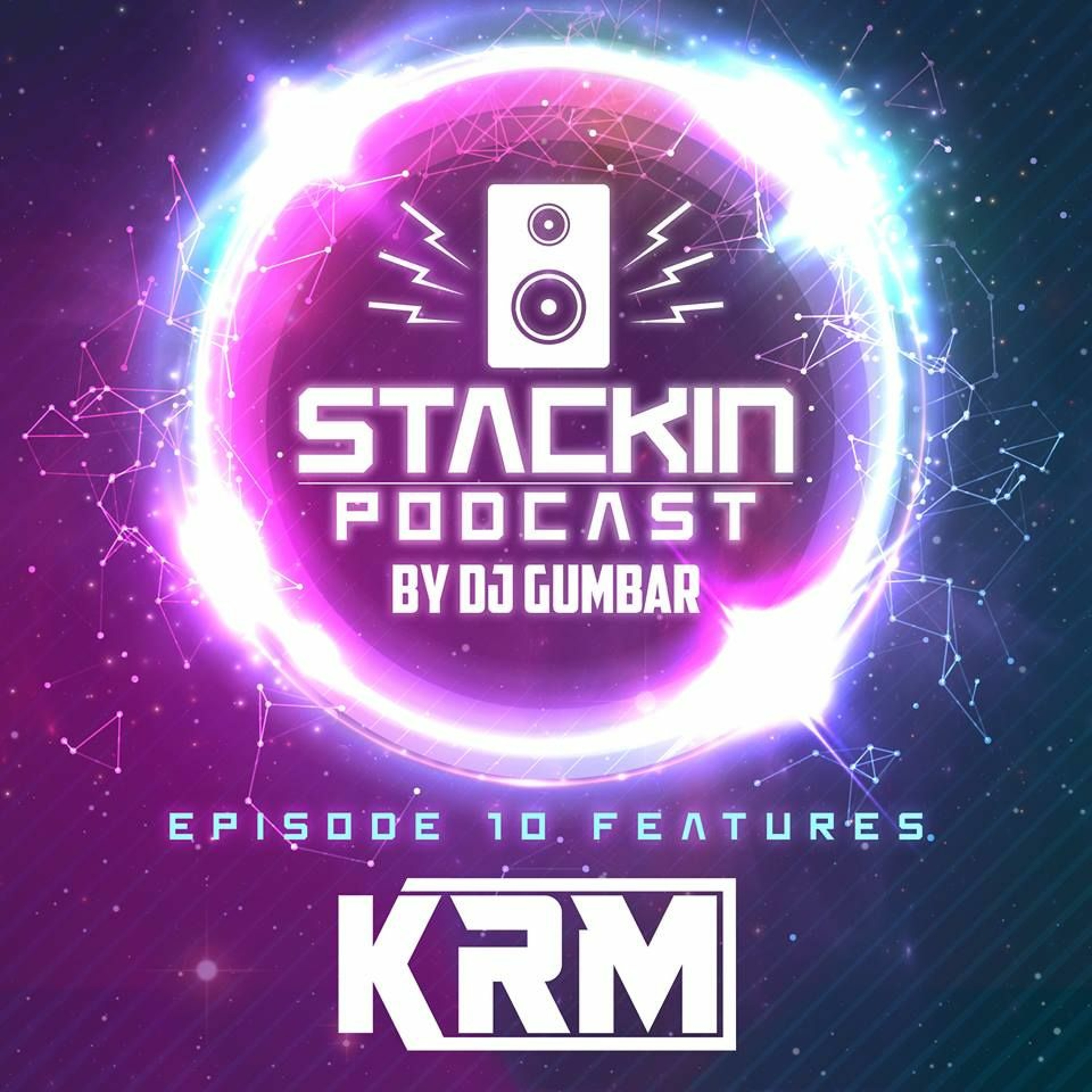 Stackin\' HQ Hosted By DJ Gumbar