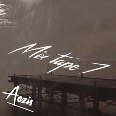 Aczis Music Mixtape Ep. 7