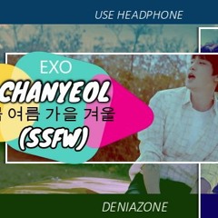 [3D] CHANYEOL - SSFW (Use Headphone)| YT : deniazone