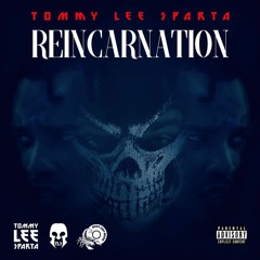 Tommy Lee Sparta - Reincarnation (Full Album)