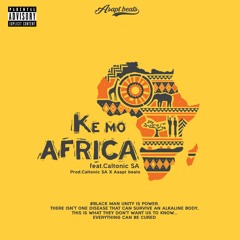 Ke Mo Africa feat.Caltonic SA