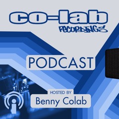 Co-Lab Recordings Podcast hosted by Benny Colab - 014 - April 2019