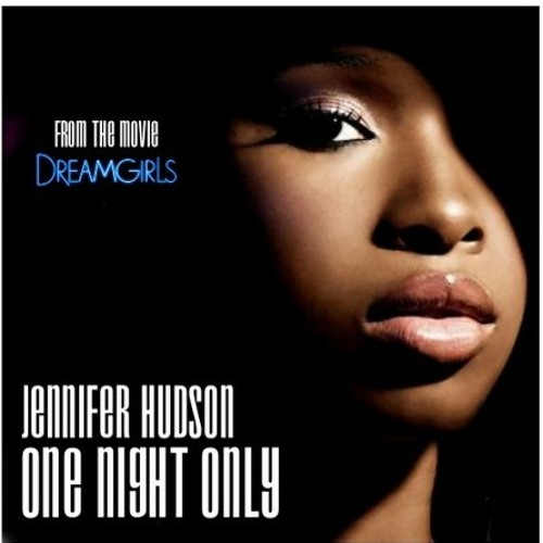 Stream One night only - Jennifer Hudson(a small snippet is all) by Yesh  Muralidharan | Listen online for free on SoundCloud