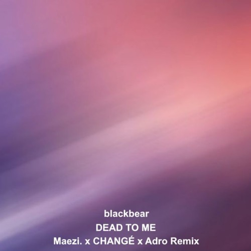 "blackbear - DEAD TO ME" Remix