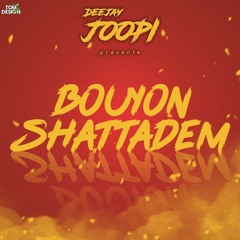 Bouyon ShattaDem