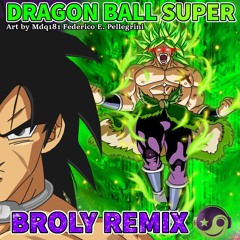 DBS - Broly Epic Trailer Theme – [Styzmask Official]