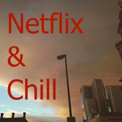 Netflix & Chill [Daniel Caesar Type Beat, Mac Ayres Type Beat, H.E.R. Type Beat]
