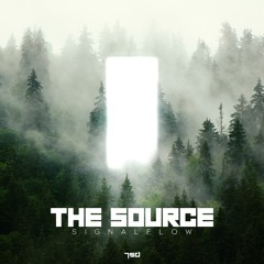 Signalflow - The Source EP (OUT NOW @ 7SD RECORDS)