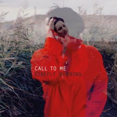 Call To Me