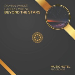 Damian Wasse & Sandro Mireno - Beyond The Stars (Original Mix)