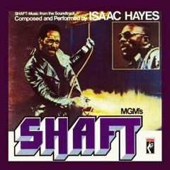 Isaac Hayes  Remix Carmine Voccia  Shaft