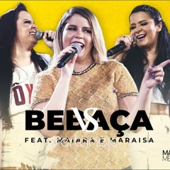 VS - BEBAÇA - Marília Mendonça feat. Maiara e Maraisa