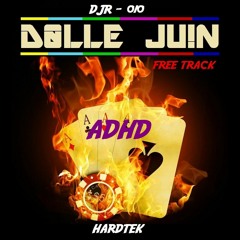 Dolle Juin - ADHD [FREE TRACK - DJR010]
