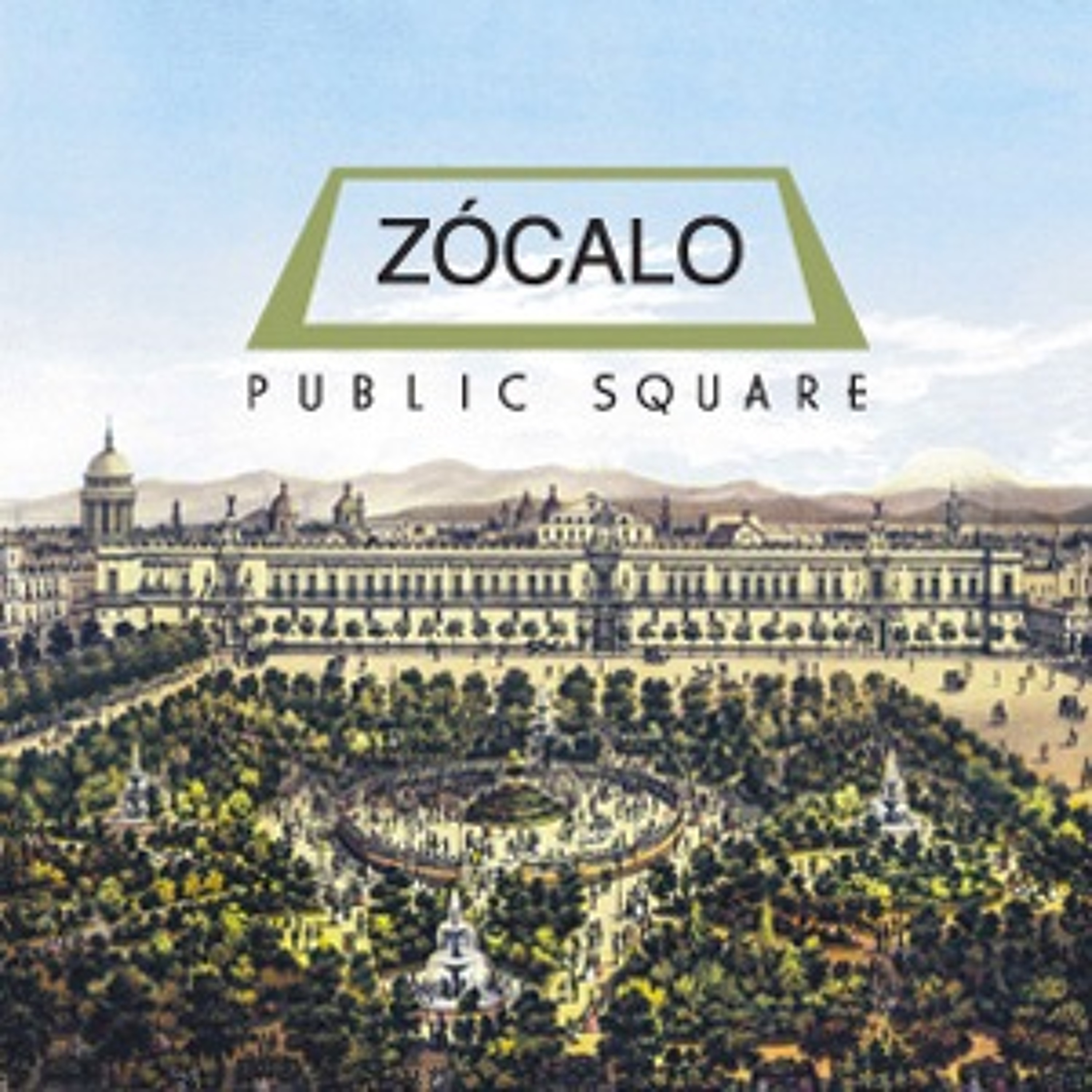 Zócalo Public Square