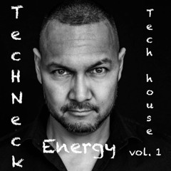 Techneck Tech House Energy Vol. 1