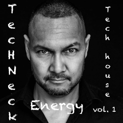 Techneck Tech House Energy Vol. 1