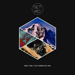 Set Mo - The Formative Mix