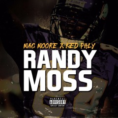 Randy Moss (Mac Moore & Ked Phly)