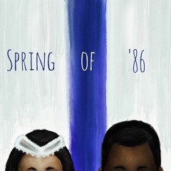 Spring of ‘86