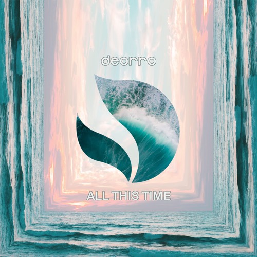 Deorro - All This Time