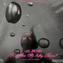 Lee Jacobs - Deeper (Everything Witchu) feat Keitu Simz & Sodda