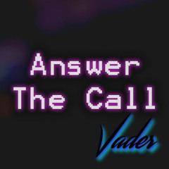 Answer The Call