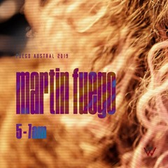 Martin Fuego - Pampa Warro - Fuego Austral 2019
