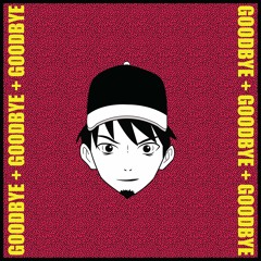 RiOT! - GOODBYE (PROD. DANTAY)