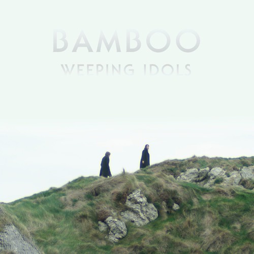 Weeping Idols (Single Edit)