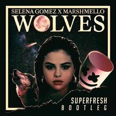 Wolves (Superfresh Remix)