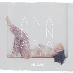 Ana Muller - Me cura (Cover) [Deeckz BOOTLEG]