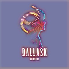 DallasK - All My Life (W1NK0 Remix)