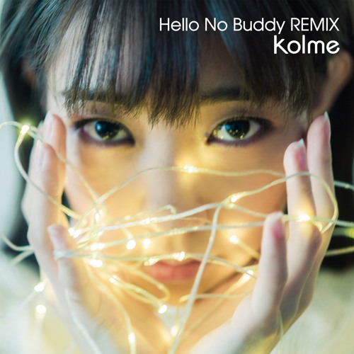 Hello No Buddy MATZ Remix