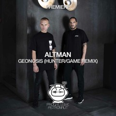 PREMIERE: Altman - Geonosis (Hunter/Game Remix) [Just This Unlimited]