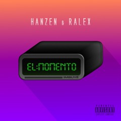 El Momento - Hanzen & Ralex