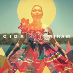 Cida Airam- Nós