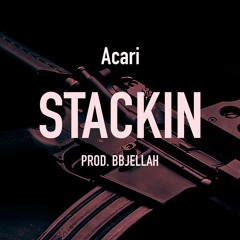 Stackin prod.BBJELLAH